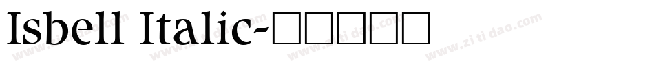 Isbell Italic字体转换